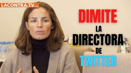 Las censuras arbitrarias de Twitter España provocan la dimisión de su directora