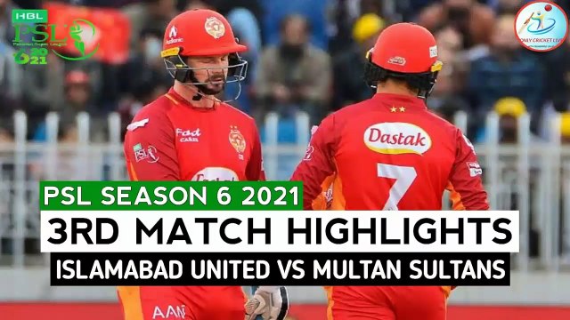 Islamabad United vs Multan Sultans | Match 3 | HBL PSL 6 | Full Highlights