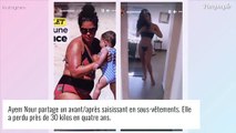 Ayem Nour, -27 kilos : son avant/après bluffant en sous-vêtements !