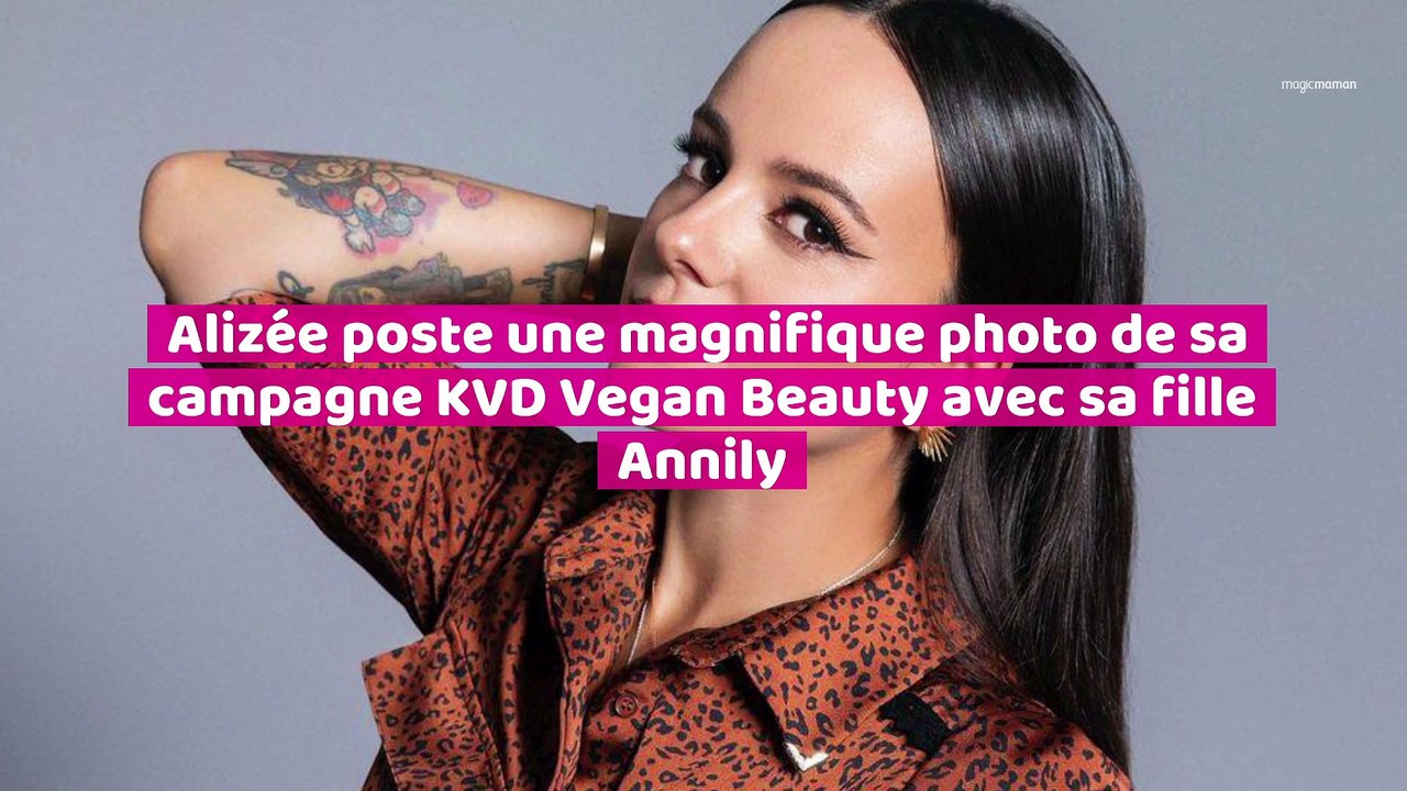 Alizée poste une magnifique photo de sa campagne KVD Vegan Beauty avec sa fille Annily