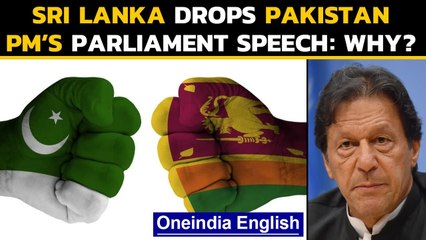 Download Video: Sri Lanka cancels Pakistan PM Imran Khan's speech in the Parliament | Oneindia News