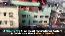 Delhis Fire Problem: Massive Fires Prior To The Anaj Mandi Fire