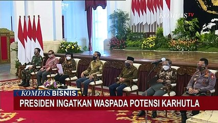 Potensi Karhutla Masih Bisa Terjadi, Presiden Jokowi: 99% Kebakaran Hutan adalah Ulah Manusia!