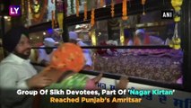 ‘Nagar Kirtan En-Route Nankana Sahib In Pakistan Reaches Amritsar