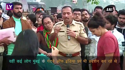 JNU Violence: Anurag, Taapsee उतरे विरोध में, Gateway Of India से प्रदर्शनकारियों को हटाया गया