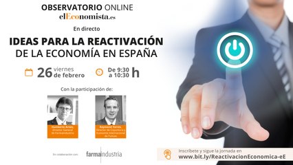 eE Observatorio Online "Ideas para la reactivación de la economía en España