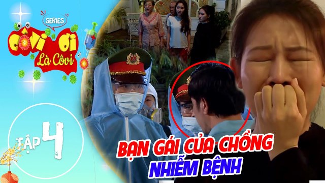 Phim Tết 2021 -Cô Vi Ơi Là Cô Vi #4 IVợ KHÓC THÉT phát hiện CHỒNG CÓ BẠN GÁI, lây 'CÔ VI' cho cả nhà