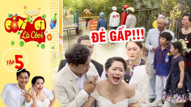 Phim Tết 2021 -Cô Vi Ơi Là Cô Vi #5 ICô dâu ĐẺ TRONG ĐÁM CƯỚI sau cách ly về khiến cả nhà HOẢNG LOẠN