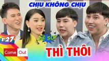 Come Out - BRAS 127 I Chàng trai GÂY NÁO LOẠN vì 'XỊT NƯỚC HOA', Khánh Chi - Minh Tuân ĐỠ KHÔNG KỊP