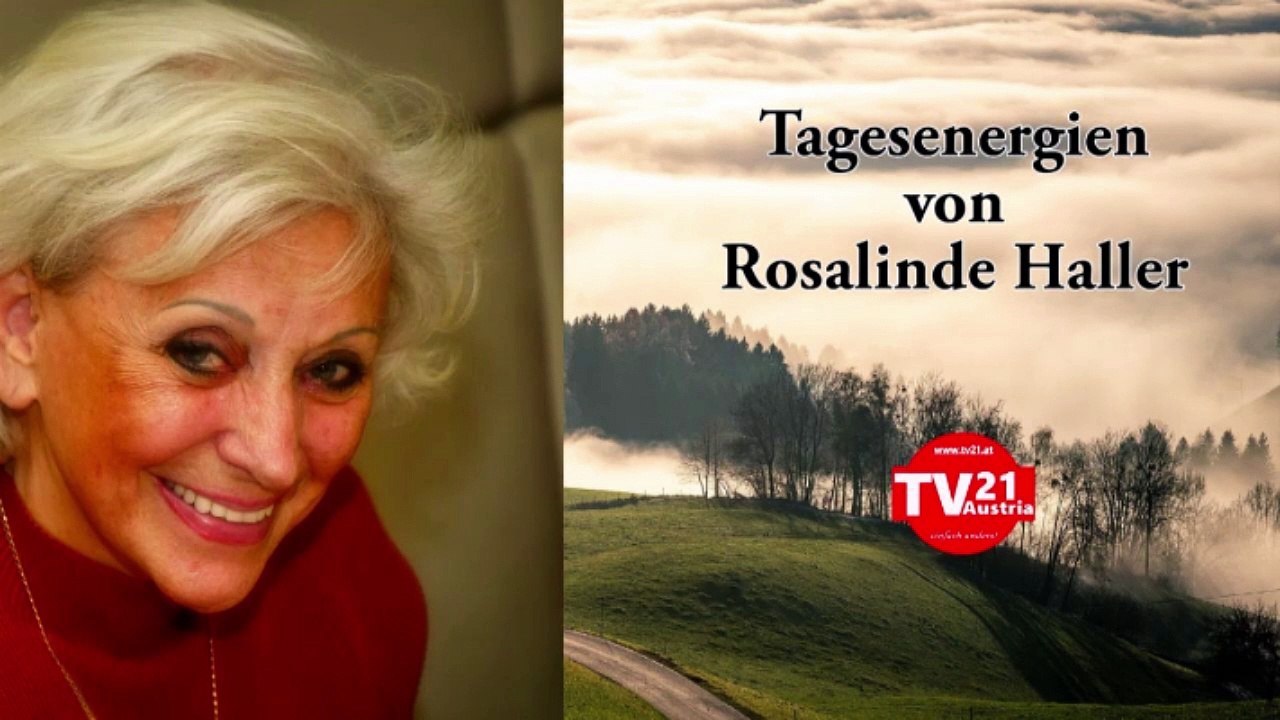 Tagesenergien - Dienstag,  23. Februar 2021 von Rosalinde Haller