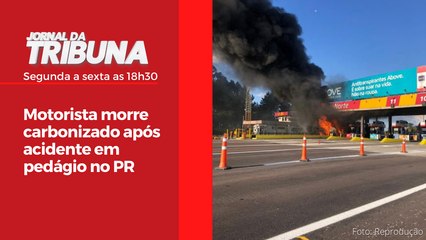 Motorista morre carbonizado após acidente em pedágio no PR