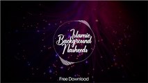 Islamic Background Nasheeds Free Download