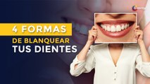 Cómo tener los dientes blancos con cuatro increíbles remedios caseros