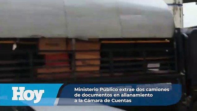 Ministerio Público extrae dos camiones de documentos en allanamiento a la Cámara de Cuentas
