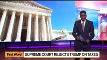 Trump Rejected as Supreme Court Lets Prosecutor Get Taxes