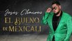 Jesús Chairez - El Bueno De Mexicali