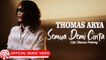 Thomas Arya - Semua Demi Cinta [Official Music Video HD]