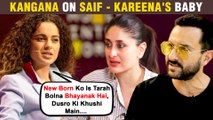 Kangana Ranaut's Epic Statement On Kareena Kapoor And Saif Ali Khan's Son Goes Viral