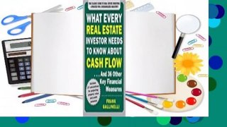 What Every Real Estate Investor Needs to Know about Cash Flow... and 36 Other Key Financial