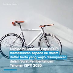 Sepeda Wajib Dimasukkan dalam Daftar Harta di SPT Pajak Tahunan