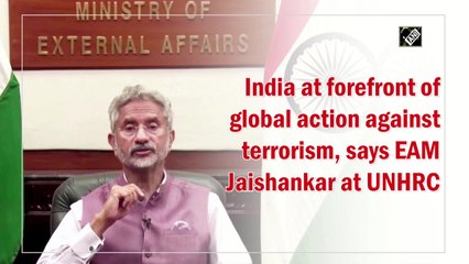 India at forefront of global action against terrorism, says EAM Jaishankar at UNHRC