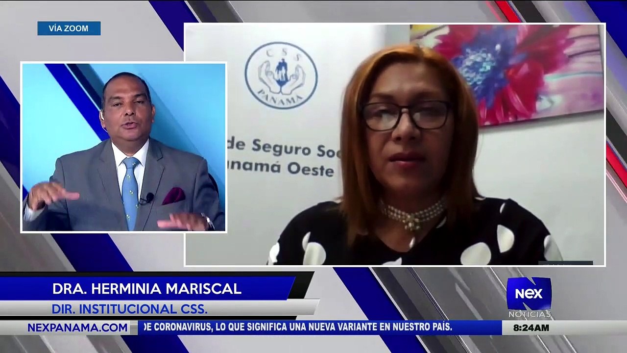 Entrevista a la Dra. Herminia Mariscal, Directora Institucional de la CSS - Nex Noticias