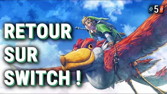 RETOUR AUX ORIGINES D'HYRULE ! - 5 Choses à Savoir sur The Legend of Zelda : Skyward Sword HD