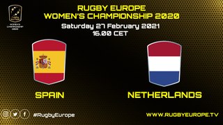 SPAIN / NETHERLANDS - WOMEN'S RUGBY EUROPE CHAMPIONSHIP 2020
