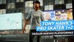 Tony Hawk's Pro Skater 1+2 - Tráiler PS5/Xbox Series X/Nintendo Switch