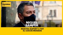 Sàmper mostra suport a tot el cos de Mossos