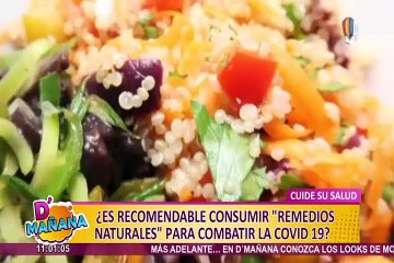 D’mañana: ¿Qué tan recomendable son los remedios caseros para frenar la Covid-19?