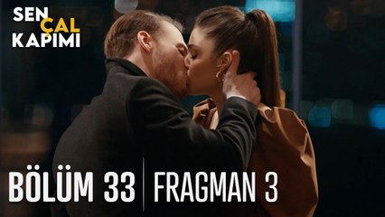 Sen Çal Kapımı 33. Bölüm 3. Fragmanı