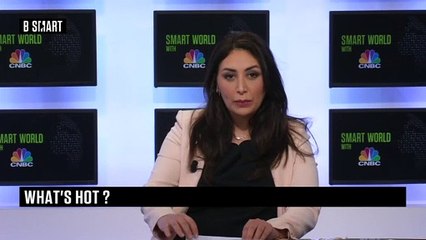 SMART WORLD - What’s Hot