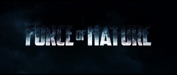 FORCE OF NATURE (2020) Bande Annonce VF - HD