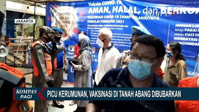 Picu Kerumunan, Vaksinasi di Pasar Tanah Abang Dibubarkan, Ini Respon Pemprov DKI