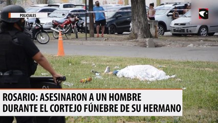 Rosario asesinaron a un hombre durante el cortejo fúnebre de su hermano