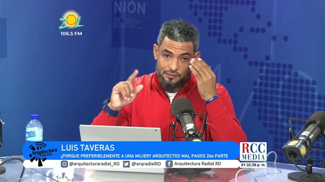 Luis Taveras ¿Porque preferiblemente una mujer¿ Arquitectos mal pagos 2da parte
