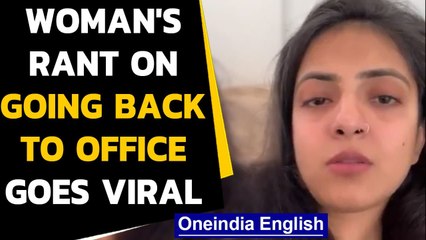 Funny rant on going back to work | 'Used to living in pyjamas' | Oneindia News
