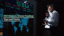 FXT Brokers  | Tips and Tricks for Forex Trading