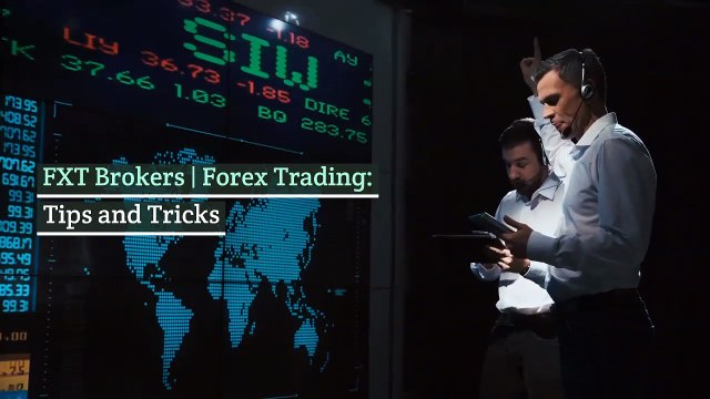 FXT Brokers | Tips and Tricks for Forex Trading