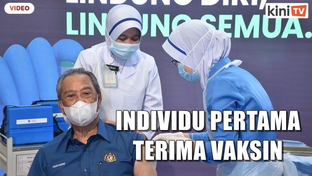 Sejarah tercipta - Muhyiddin individu pertama terima vaksin Covid-19
