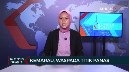 Kemarau, Waspada Titik Panas
