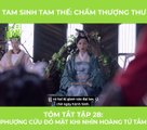 Tam Sinh Tam Thế - Review Tập 28: Phượng Cửu đỏ mặt khi nhìn thấy Hoàng Tử tắm