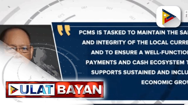 Bagong payments and currency management sector, makatutulong sa paglago ng ekonomiya ng bansa ayon sa Bangko Sentral ng Pilipinas