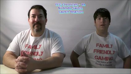 FFG Chronicles - 44 Nintendo Switch Launch Reaction