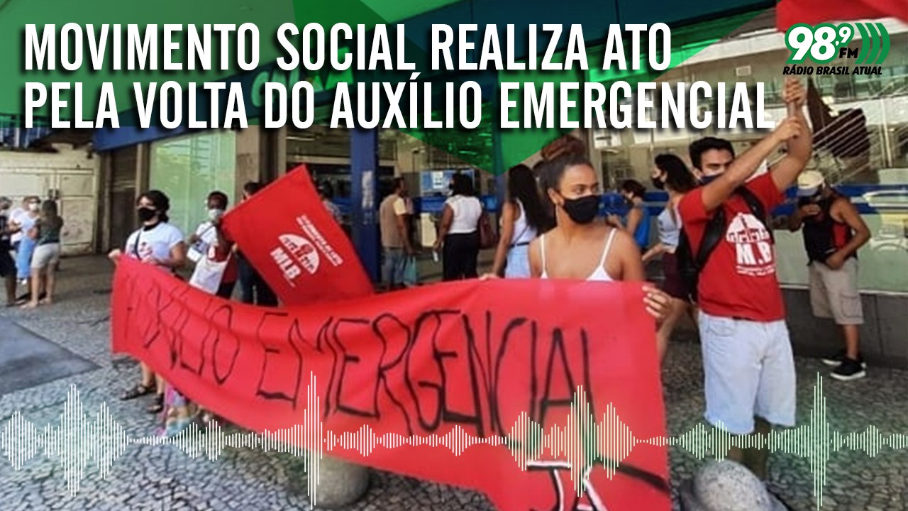 Movimento social realiza ato pela volta do auxílio emergencial