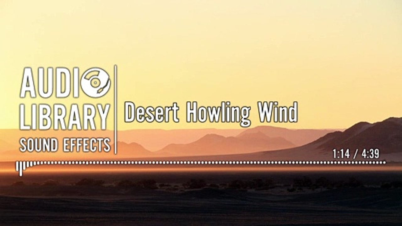 Desert Howling Wind - Free Sound Effects