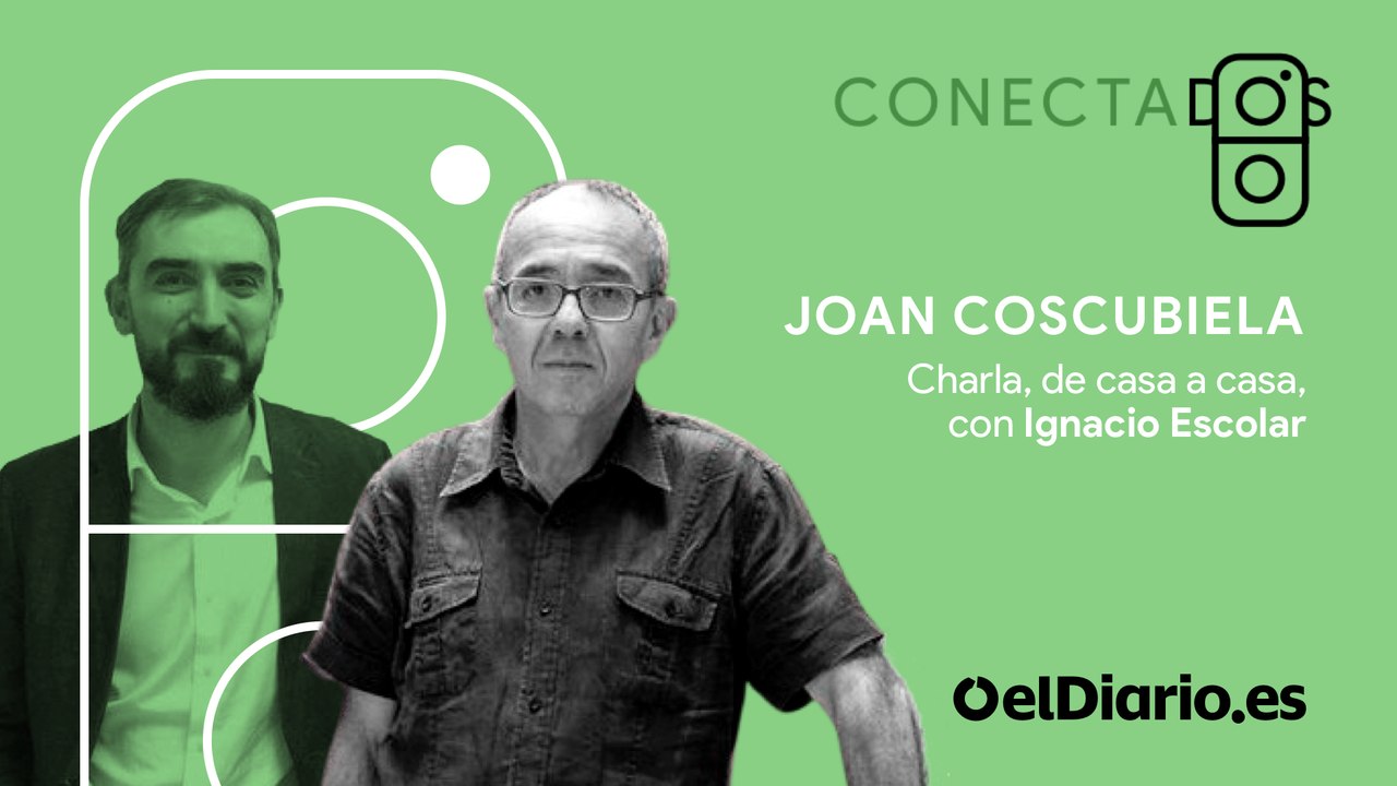 Conectados, con Joan Coscubiela