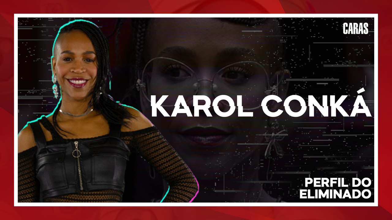 BBB21: CONHEÇA KAROL CONKÁ ANTES DO REALITY | PERFIL DO ELIMINADO