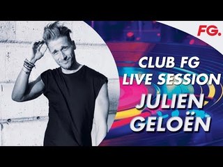 JULIEN GELOËN | CLUB FG LIVE MIX